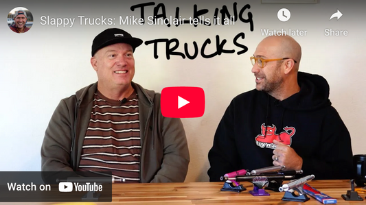 Slappy Trucks: Mike Sinclair tells it all